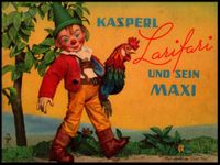 Kasperl Larifari und sein Maxi - Bunte Reihe 150-7